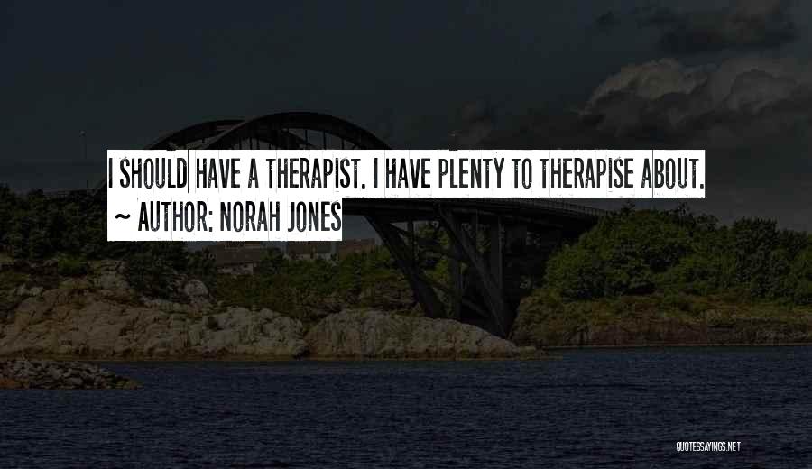 Norah Jones Quotes 1419666