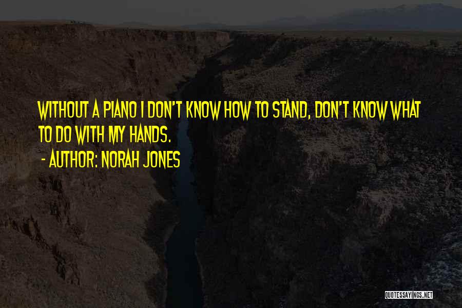 Norah Jones Quotes 1546081