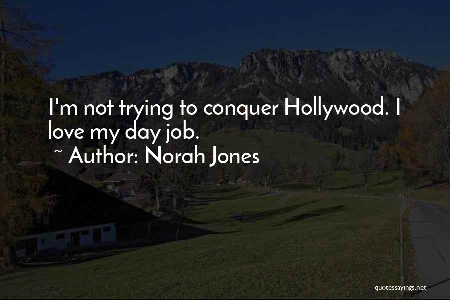 Norah Jones Quotes 1730916