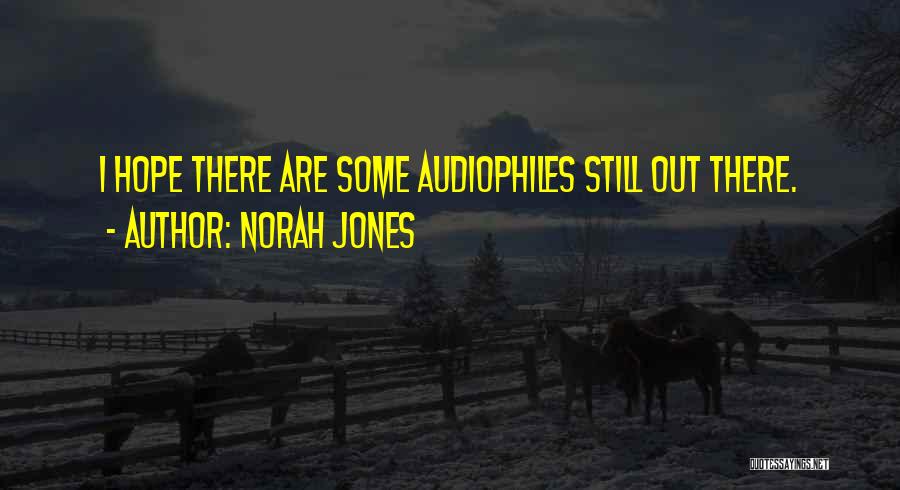 Norah Jones Quotes 1819873