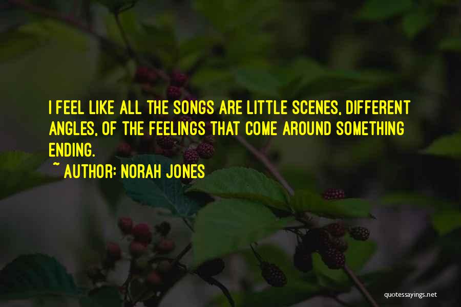 Norah Jones Quotes 2115461