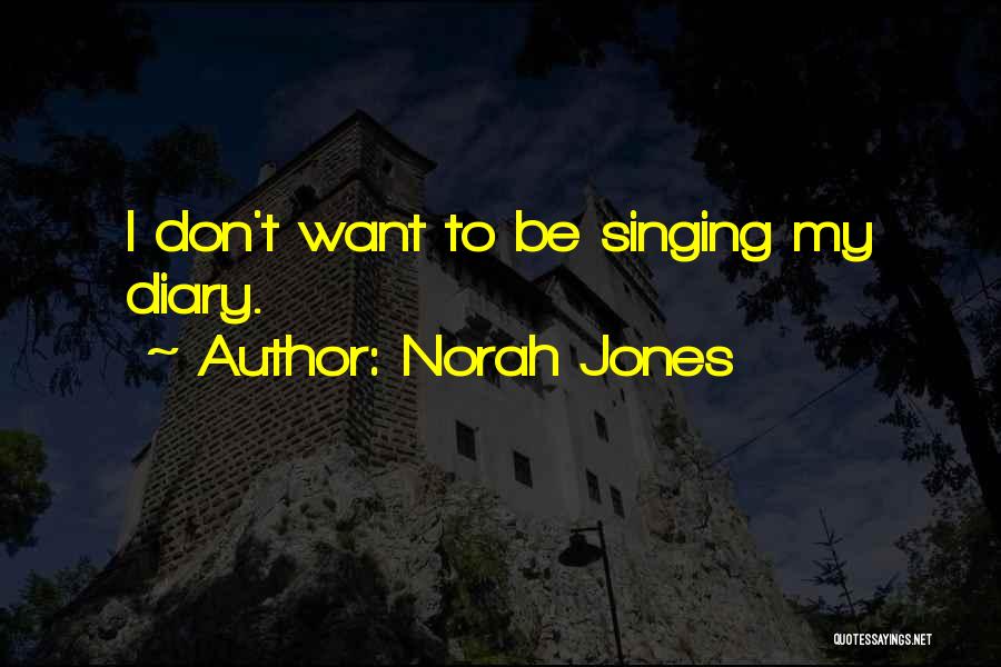 Norah Jones Quotes 288833