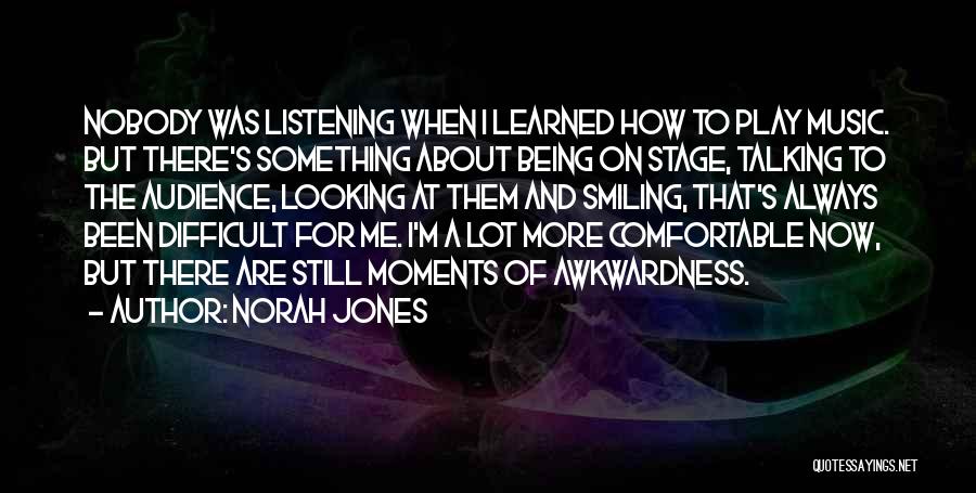Norah Jones Quotes 354834