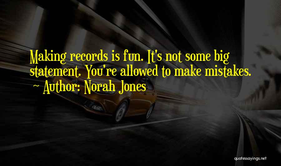 Norah Jones Quotes 550473