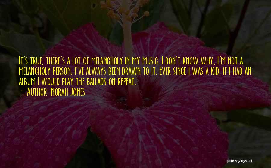 Norah Jones Quotes 630931