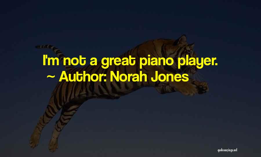 Norah Jones Quotes 923145