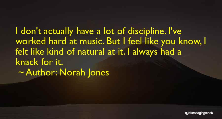 Norah Jones Quotes 93491