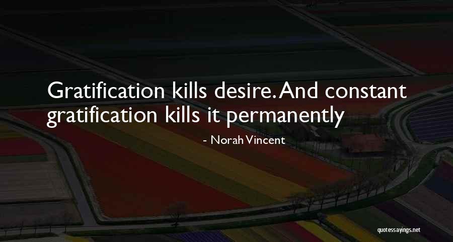 Norah Vincent Quotes 102997 Norah Vincent Quotes 102997