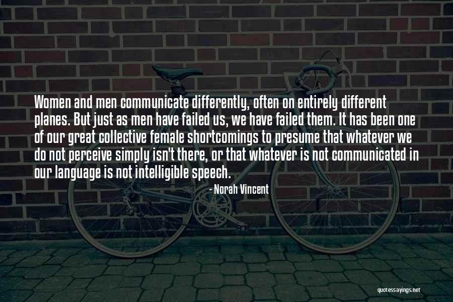 Norah Vincent Quotes 220129 Norah Vincent Quotes 220129
