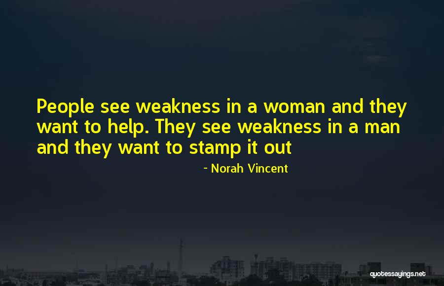 Norah Vincent Quotes 2255026 Norah Vincent Quotes 2255026