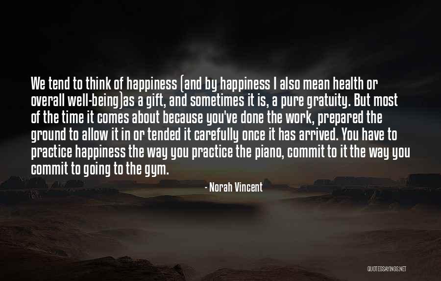 Norah Vincent Quotes 350085