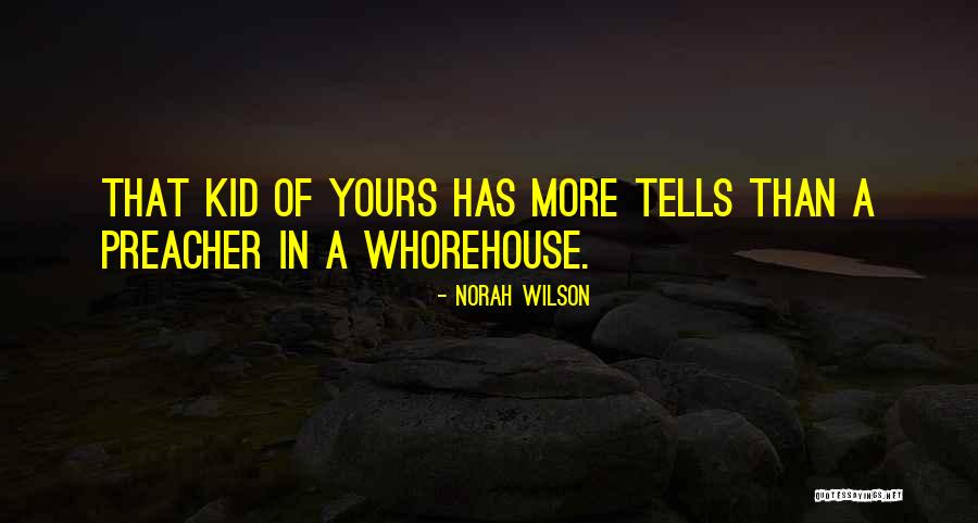 Norah Wilson Quotes 302003