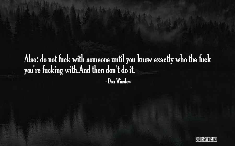 Noralee Ramirez Quotes By Don Winslow Noralee Ramirez Quotes By Don Winslow