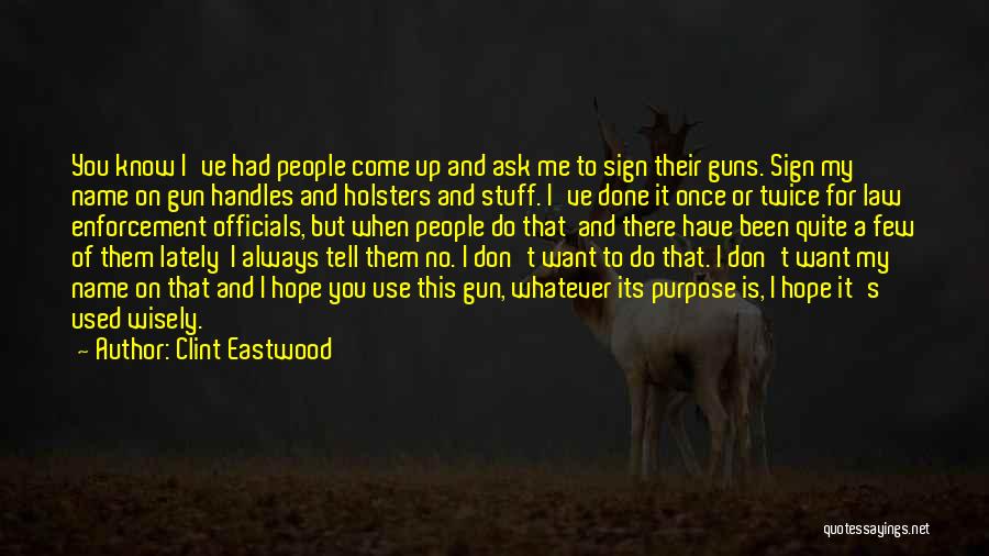 Norayr Stepanyan Quotes By Clint Eastwood