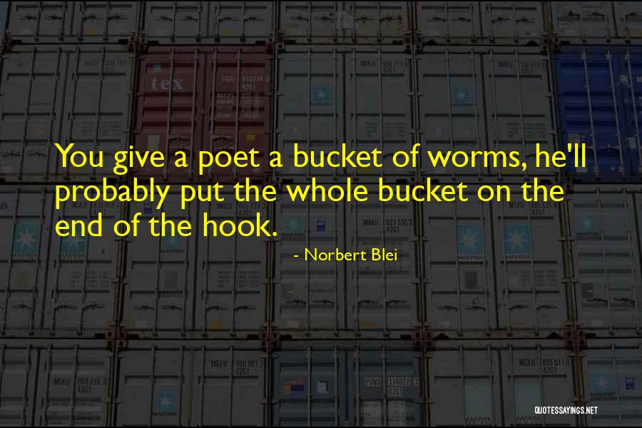 Norbert Blei Quotes 555695 Norbert Blei Quotes 555695