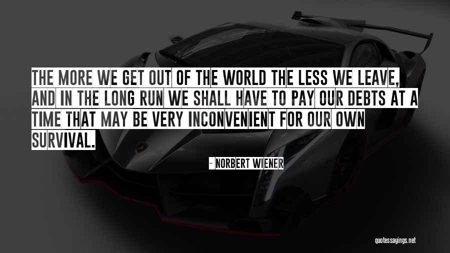 Norbert Wiener Quotes 1078196