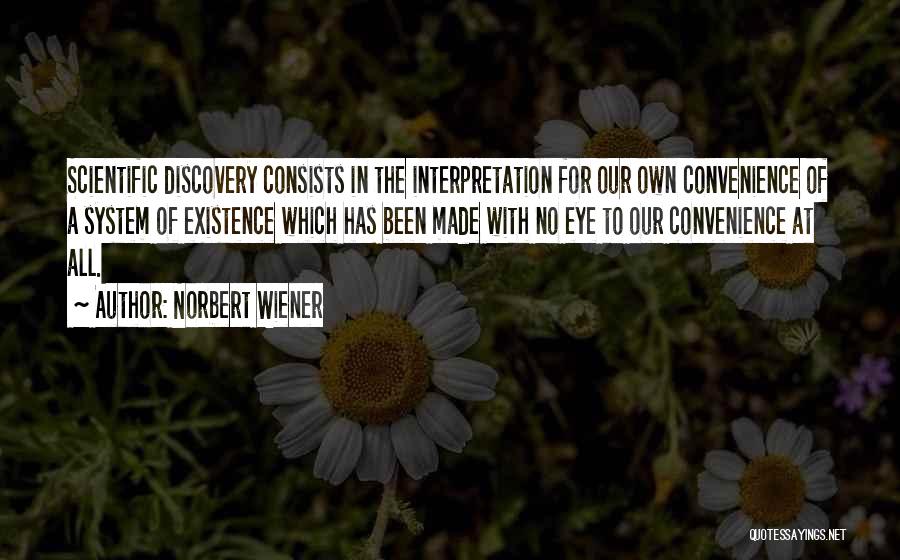 Norbert Wiener Quotes 1528528
