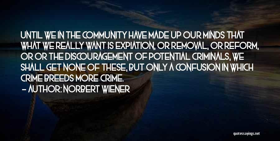 Norbert Wiener Quotes 1630538