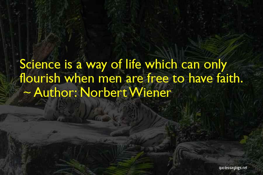 Norbert Wiener Quotes 1633127