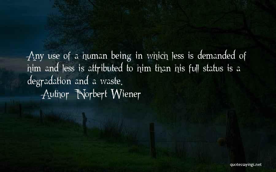Norbert Wiener Quotes 1703584