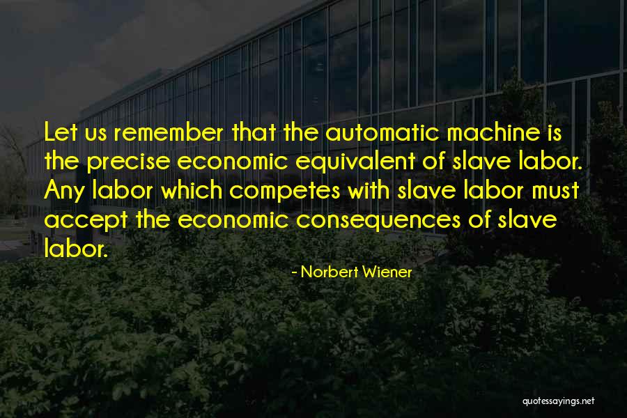 Norbert Wiener Quotes 1849487 Norbert Wiener Quotes 1849487