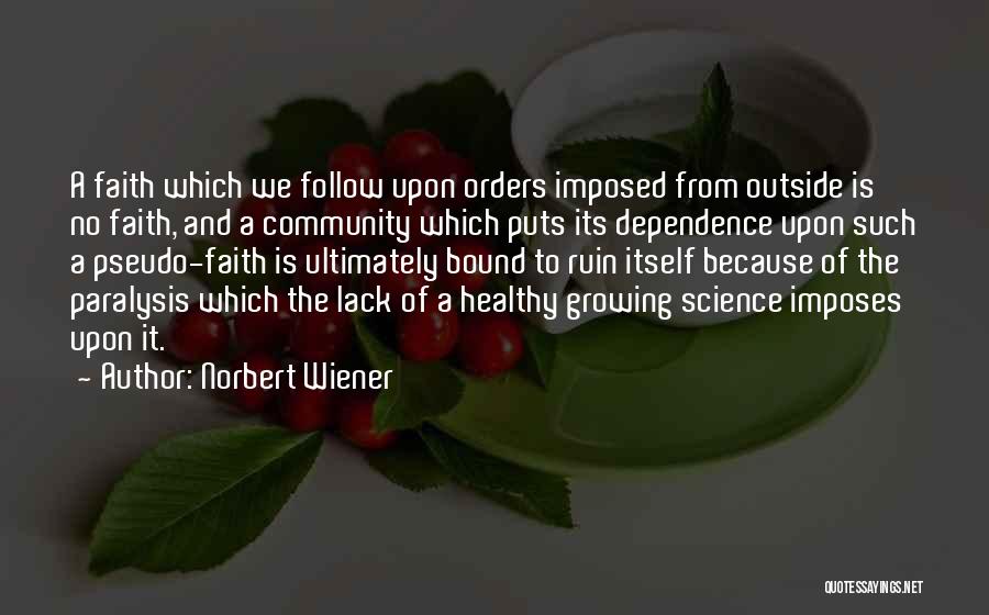 Norbert Wiener Quotes 1869336