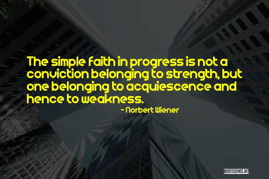 Norbert Wiener Quotes 2198991