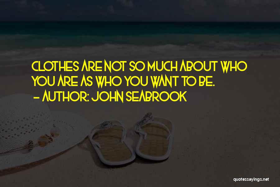 Norbrook Quotes By John Seabrook