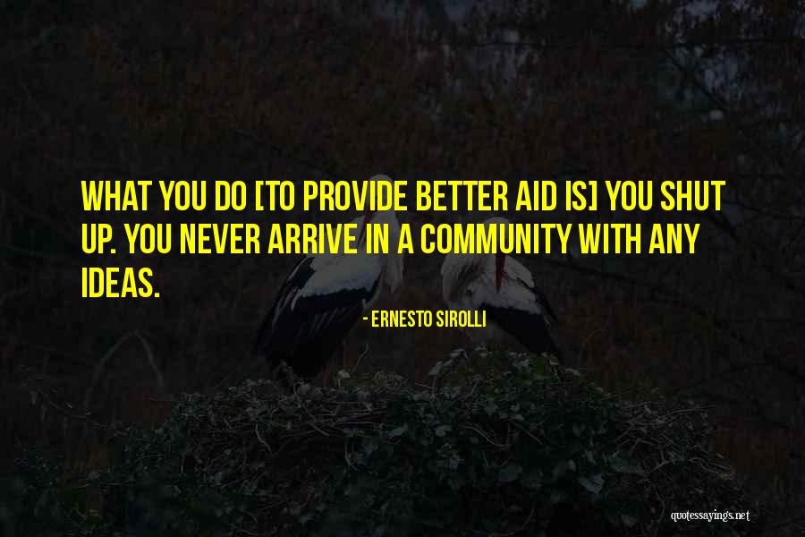 Norbury Medical Practice Quotes By Ernesto Sirolli Norbury Medical Practice Quotes By Ernesto Sirolli
