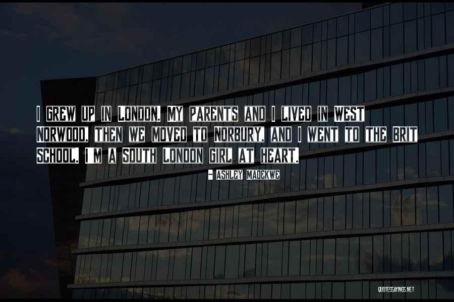 Norbury School Quotes By Ashley Madekwe Norbury School Quotes By Ashley Madekwe