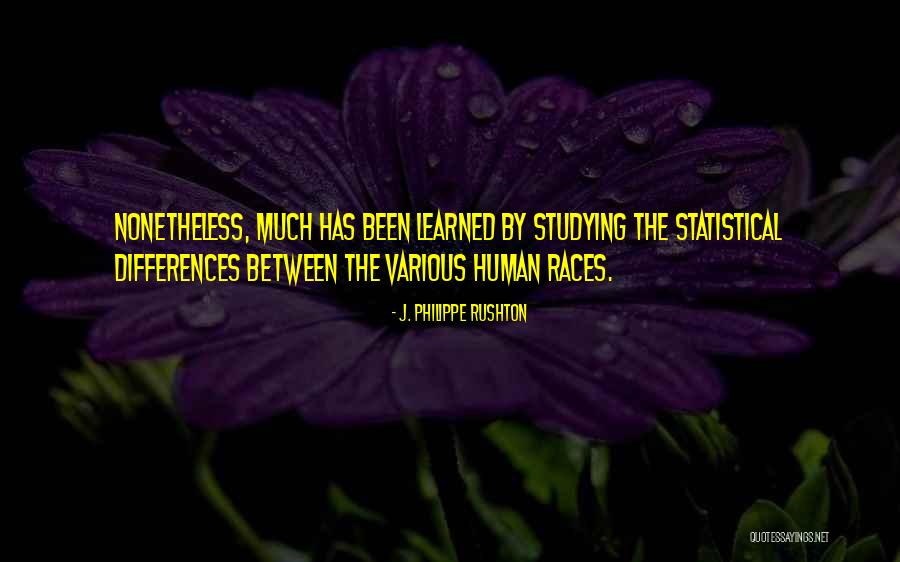 Norcenpenn Quotes By J. Philippe Rushton Norcenpenn Quotes By J. Philippe Rushton