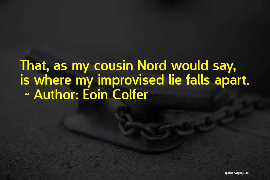 Nord Quotes By Eoin Colfer