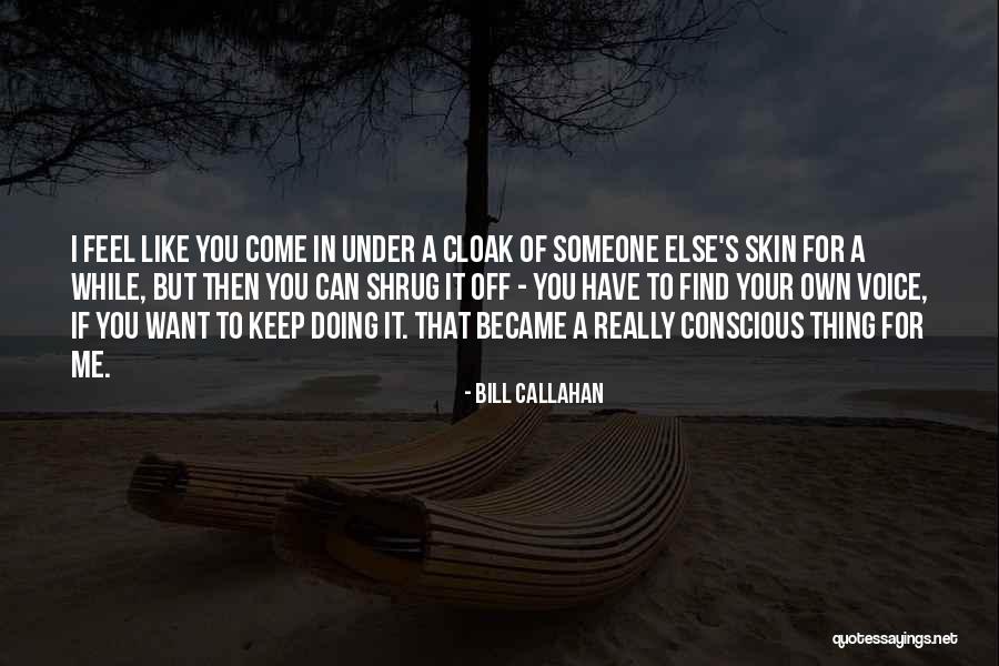 Nordens Drugs Quotes By Bill Callahan Nordens Drugs Quotes By Bill Callahan