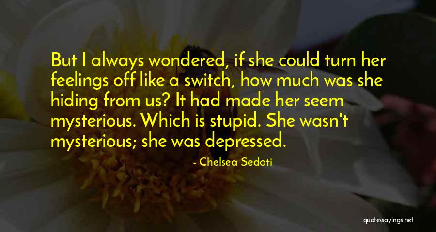 Nordhorn Germany Quotes By Chelsea Sedoti Nordhorn Germany Quotes By Chelsea Sedoti
