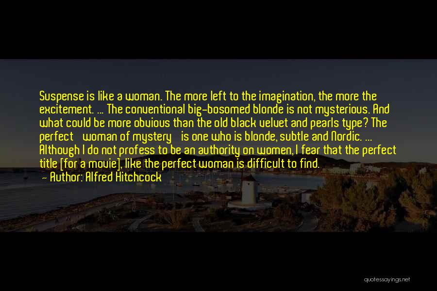 Nordic Quotes By Alfred Hitchcock
