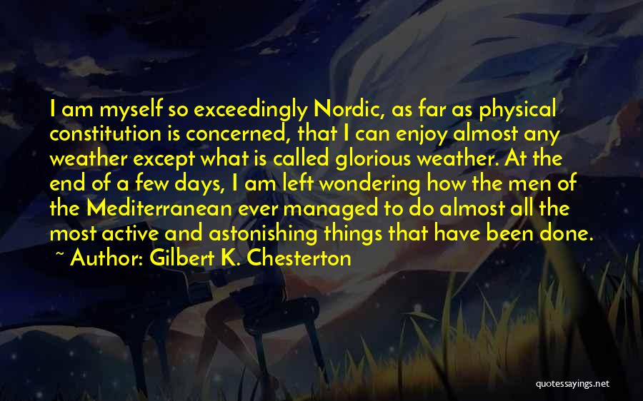 Nordic Quotes By Gilbert K. Chesterton