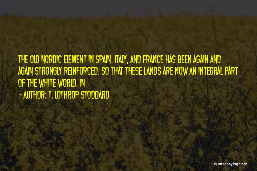 Nordic Quotes By T. Lothrop Stoddard