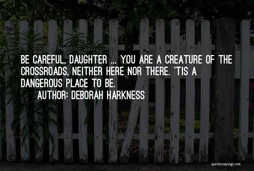 Nor'easters Quotes By Deborah Harkness