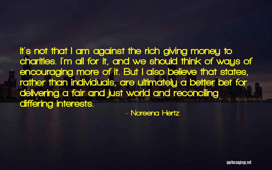 Noreena Hertz Quotes 1364161 Noreena Hertz Quotes 1364161