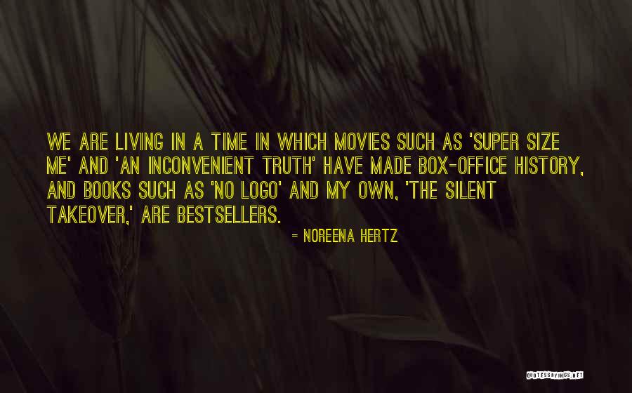 Noreena Hertz Quotes 1634575