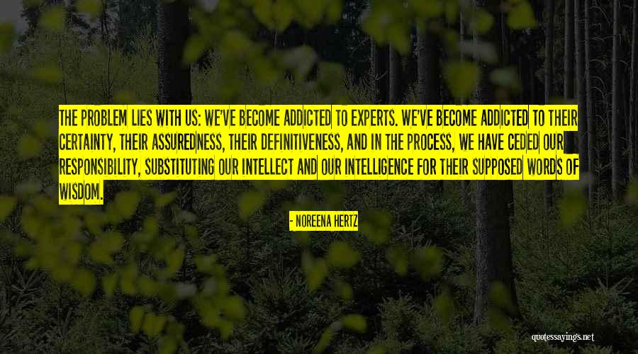 Noreena Hertz Quotes 1837203 Noreena Hertz Quotes 1837203