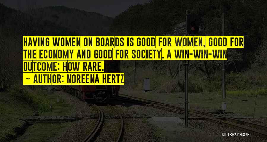 Noreena Hertz Quotes 436671