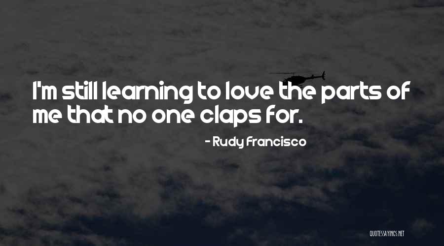 Noreika Clarksburg Quotes By Rudy Francisco Noreika Clarksburg Quotes By Rudy Francisco