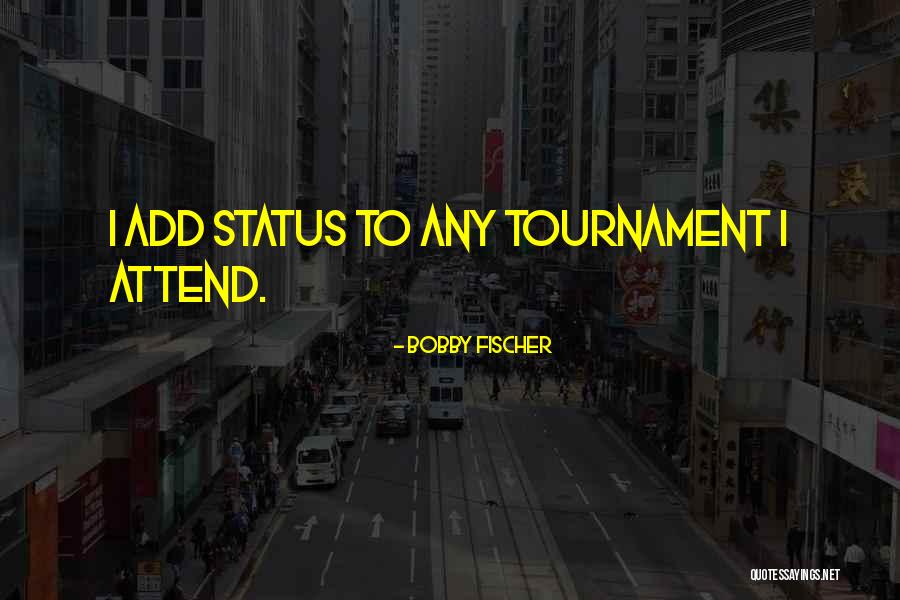 Norelle Van Quotes By Bobby Fischer Norelle Van Quotes By Bobby Fischer