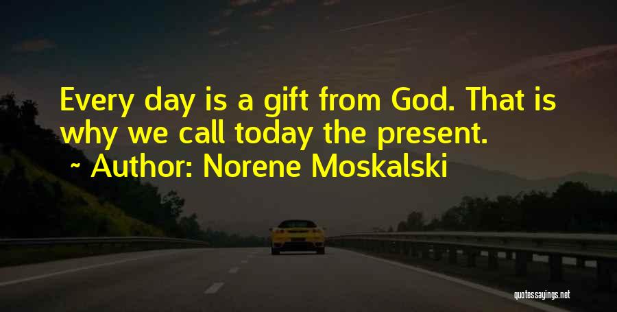 Norene Moskalski Quotes 1468143