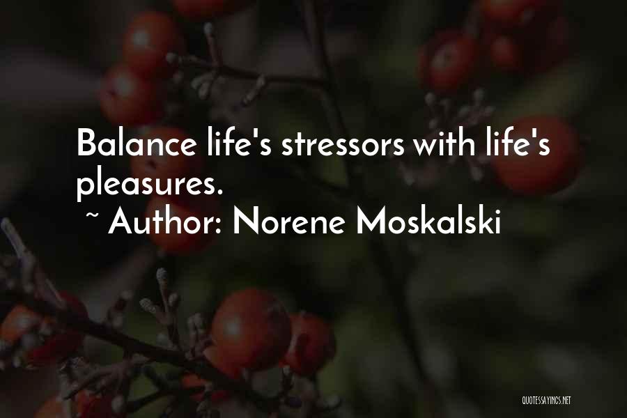 Norene Moskalski Quotes 219914