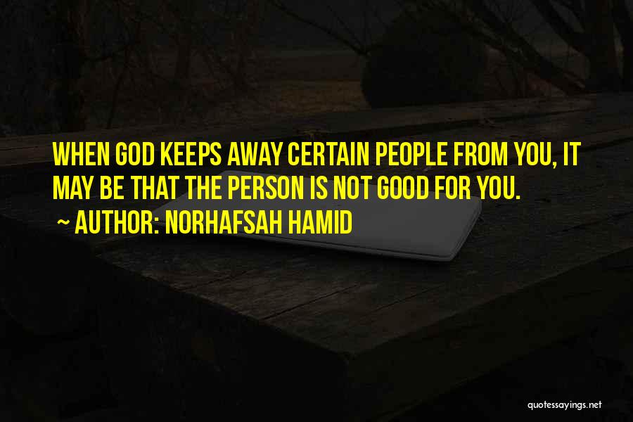 Norhafsah Hamid Quotes 1366650