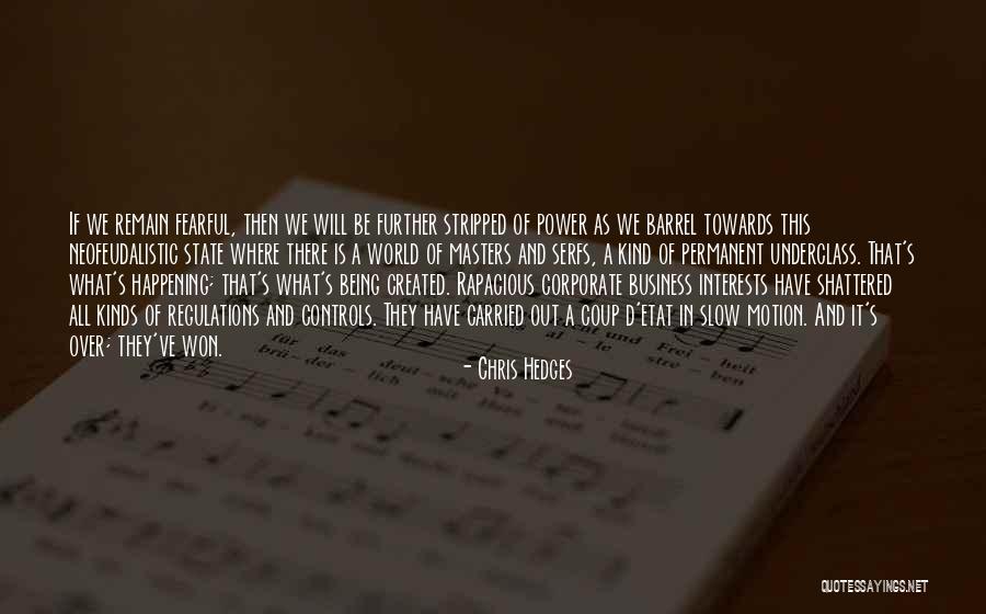 Noriaki Kano Quotes By Chris Hedges Noriaki Kano Quotes By Chris Hedges