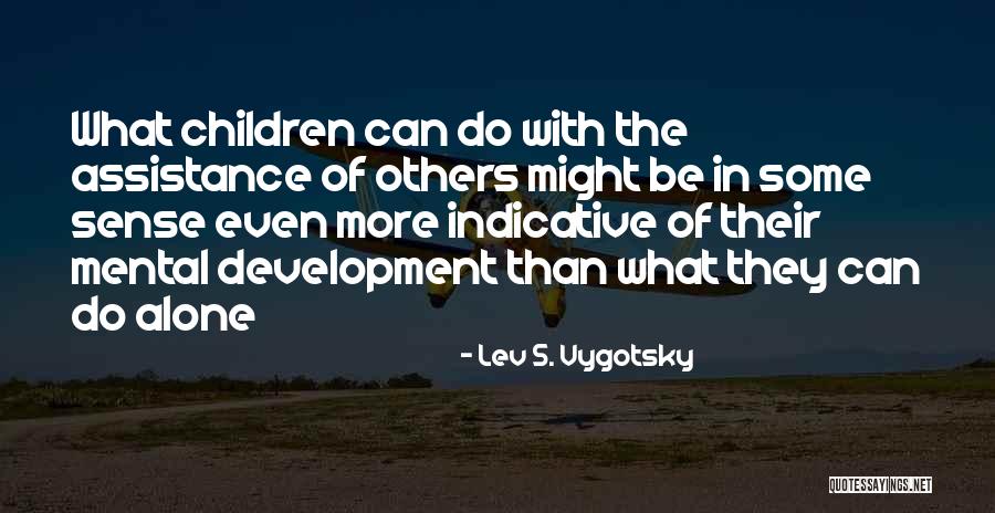 Norihiro Inoue Quotes By Lev S. Vygotsky Norihiro Inoue Quotes By Lev S. Vygotsky