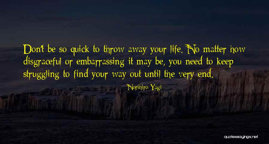 Norihiro Quotes By Norihiro Yagi Norihiro Quotes By Norihiro Yagi